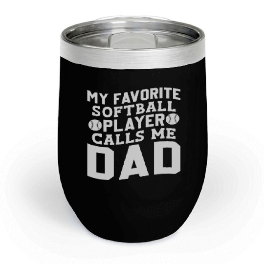 Calls Me Softball Dad Funny Daddy Father's Day Chill Wine Tumblers