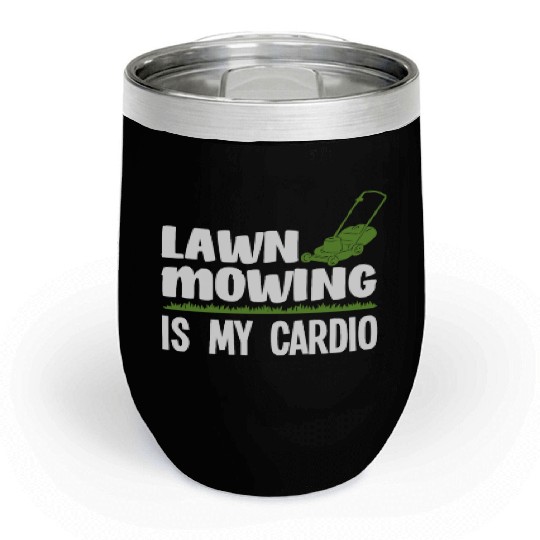 Landscape Gardener Lawn Mowing Cardio Chill Wine Tumblers