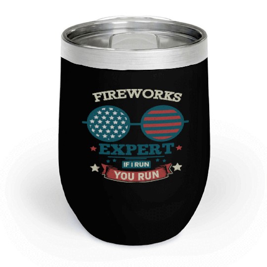 Fireworks Expert: If I Run, You Run! Chill Wine Tumblers
