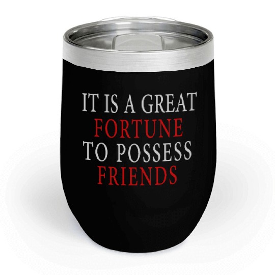possess friend Chill Wine Tumblers
