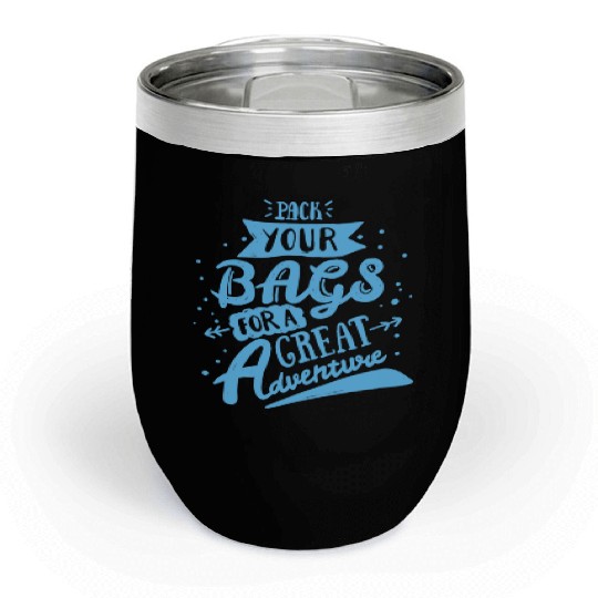 Pack Your Bags for A Great Adventure Summer Chill Wine Tumblers