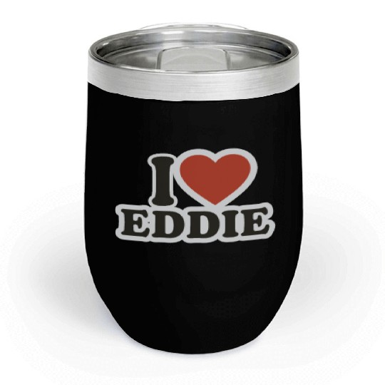 I LOVE Chill Wine Tumblers Boyfriend gift idea I LOVE Eddie