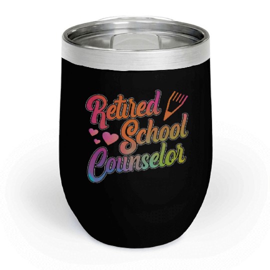 School Counselor Retired Chill Wine Tumblers