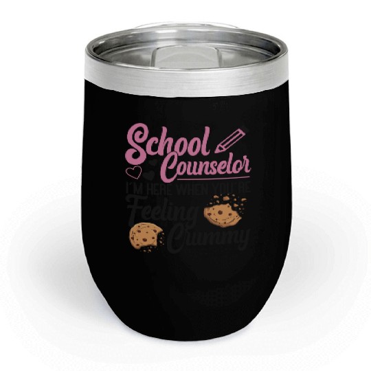 School Counselor Pun Cookie School Chill Wine Tumblers