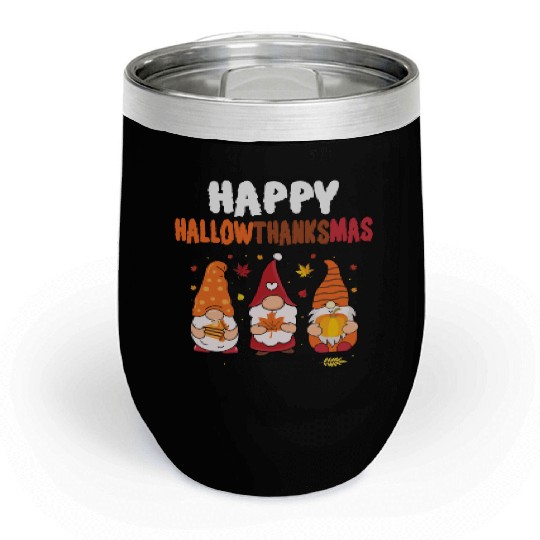 Happy Hallowthanksmas Gnome Chill Wine Tumblers Funny Gnome Love