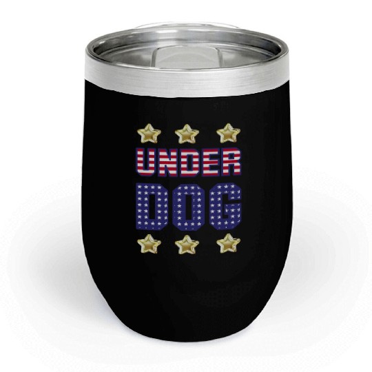 UnderDog Kamala Harris 2024 - President Election Chill Wine Tumblers