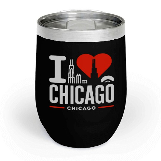 I Love Chicago The Windy City Chi-Town Chill Wine Tumblers