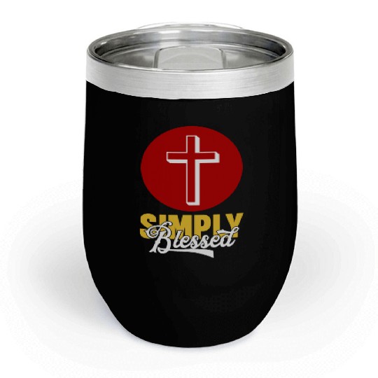 Simply Blessed Love Jesus Christian Chill Wine Tumblers