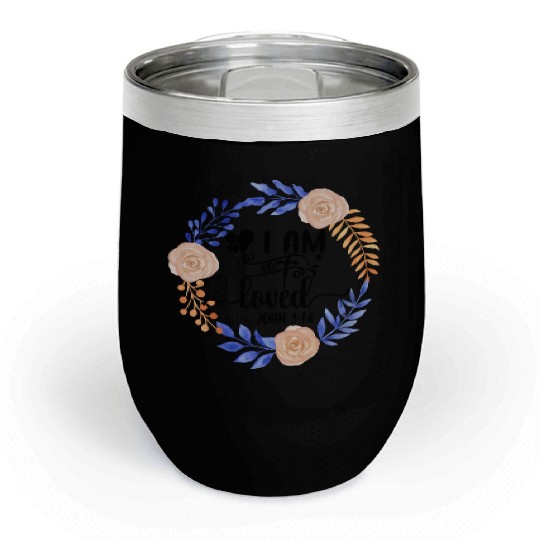 I Am So Loved John 3:16 Love Jesus Christian Chill Wine Tumblers