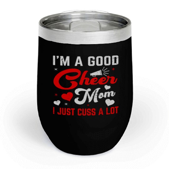 A Good Cheer Mom Cheerleading Mommy Mother's Day Chill Wine Tumblers