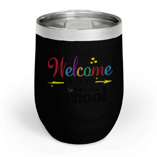 welcome back to school Chill Wine Tumblers