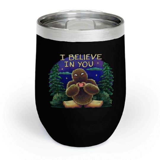 Bigfoot cryptid believe in you Chill Wine Tumblers