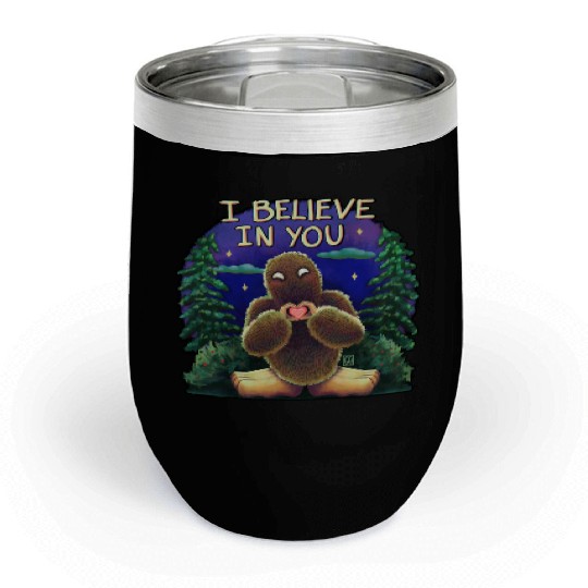 Bigfoot cryptid believe in you Chill Wine Tumblers