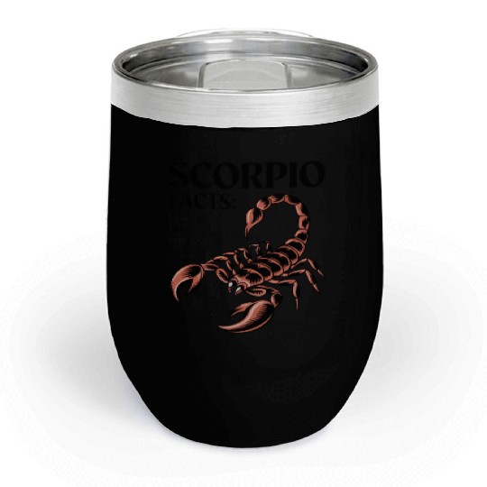 Funny Scorpio Zodiac Quote Chill Wine Tumblers