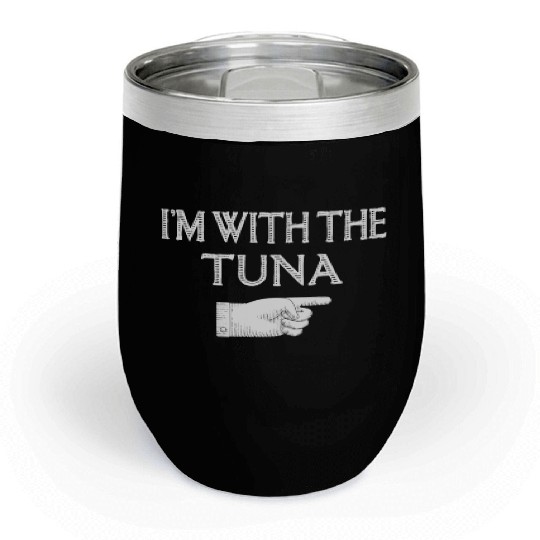 I'm With The Tuna Matching Halloween Costume Party Chill Wine Tumblers