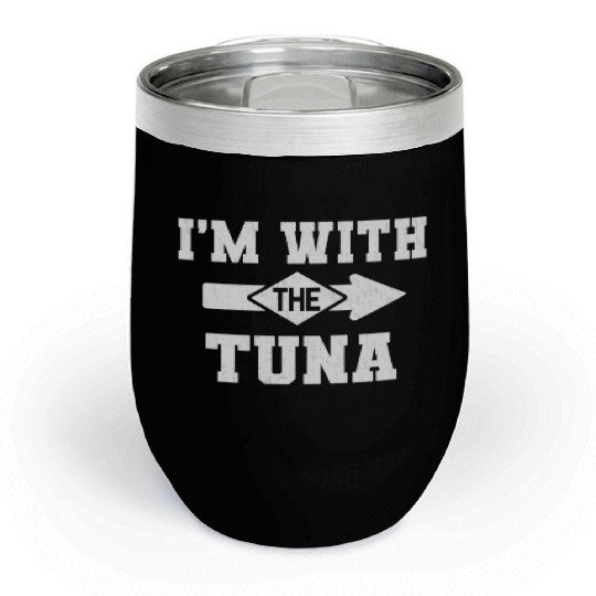 I'm With The Tuna Matching Halloween Costume Party Chill Wine Tumblers