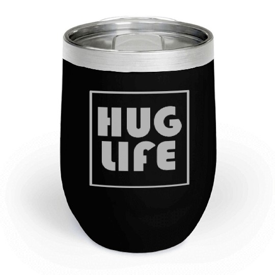 Hug Life Retro Style Chill Wine Tumblers