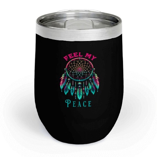 Feel My Peace Chill Wine Tumblers