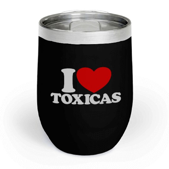 I Love Toxicas Red Heart Toxic Latinas Men'slove t Chill Wine Tumblers