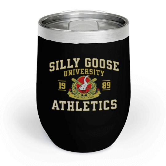 Silly Goose University Athletics Funny Goose Sport Chill Wine Tumblers