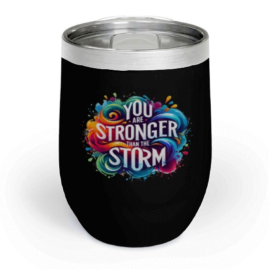 Wellness Collection - Stronger Than the Storm Chill Wine Tumblers