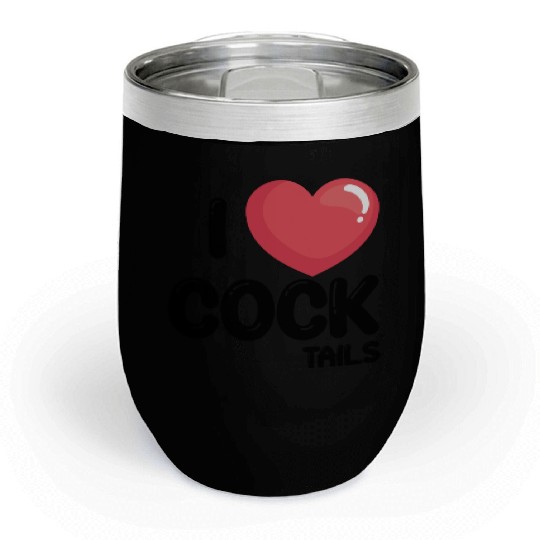 Funny I Love Cocktails 1 Chill Wine Tumblers