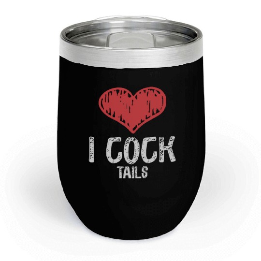 Funny I Love Cocktails 4 Chill Wine Tumblers