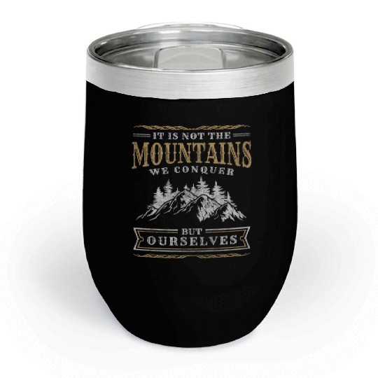 Mountaineering Hiking Alps Climb Chill Wine Tumblers