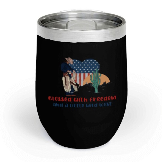 Blessed with Freedom and a little Wild West Chill Wine Tumblers