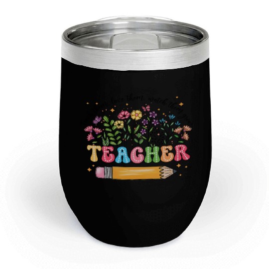 Teacher Wildflowers Chill Wine Tumblers