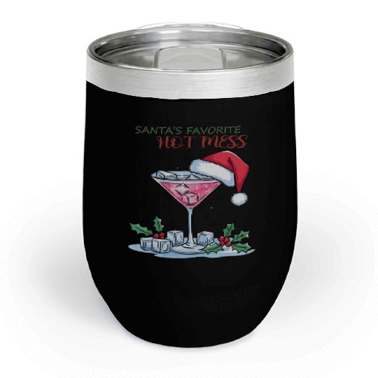 Santa Favorite Hot Mess, Merry Christmas Chill Wine Tumblers