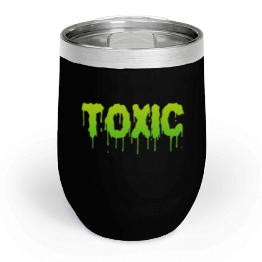 TOXIC Chill Wine Tumblers