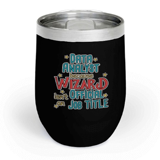 Data Analyst Wizard Data Science Chill Wine Tumblers