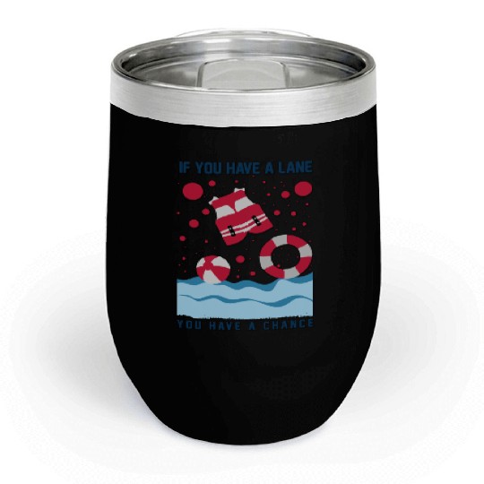 Cool Lifeguard Design - If You Have A Lane Chill Wine Tumblers