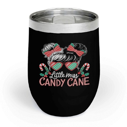 Little Miss Candy Cane Christmas Messy Bun Toddler Chill Wine Tumblers
