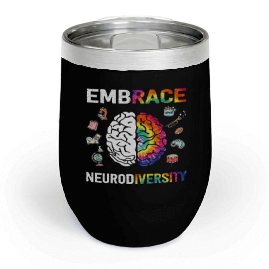 Embrace Neurodiversity Autism Awareness Chill Wine Tumblers