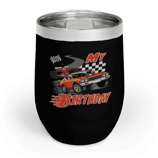 Fun My Birthday Race Car Boys Girls Youth Men Chill Wine Tumblers