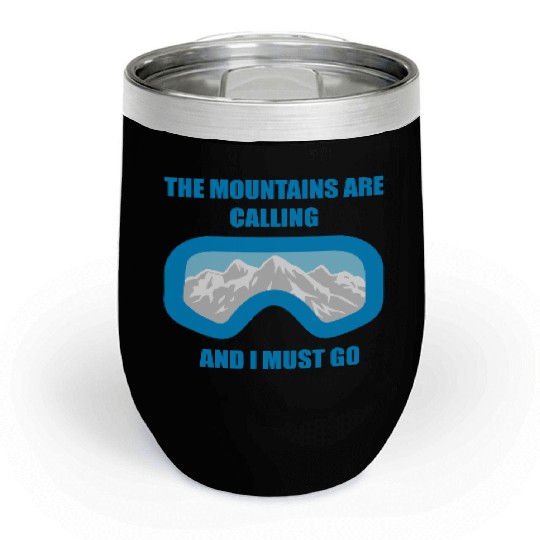 The Mountains are calling Chill Wine Tumblers