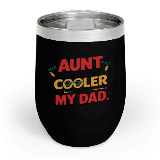 Fun Cool Aunt vs Dad Chill Wine Tumblers Design – Bold