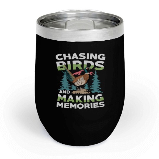 Pheasant Hunting for Hunters Chill Wine Tumblers