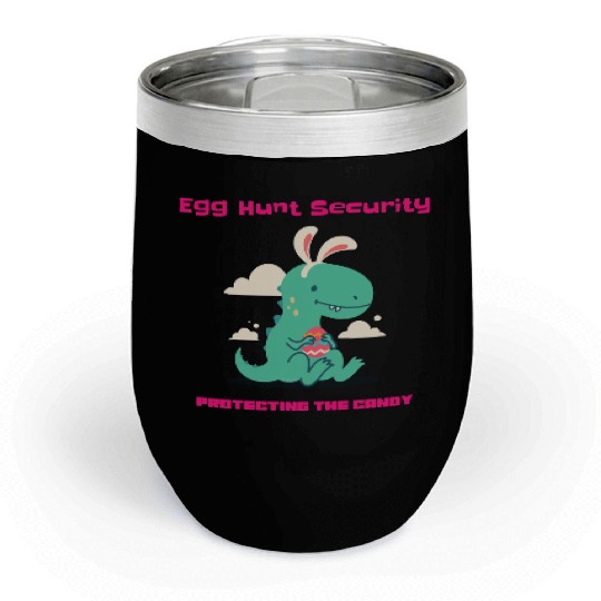 Egg Hunt Securiety Protecting the Candy Chill Wine Tumblers