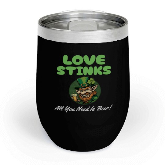 love stinks all you need is beer Chill Wine Tumblers