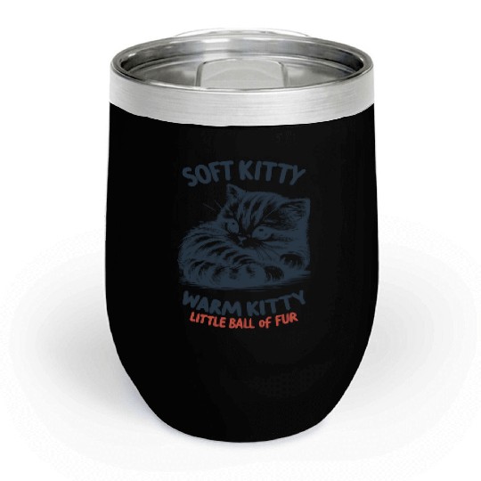 Soft Kitty Chill Wine Tumblers
