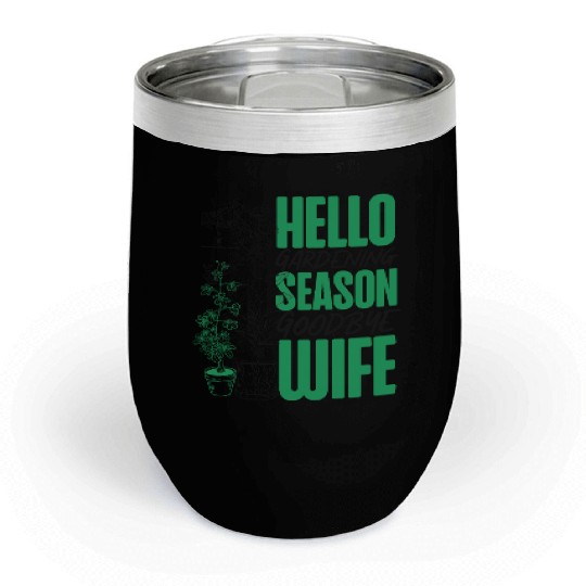 Plant Lover Gardening Husband Wife Chill Wine Tumblers