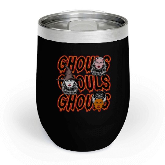 Ghouls, Ghouls, Ghouls Lady Horror Monster Mob Chill Wine Tumblers