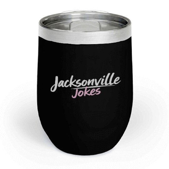Jacksonville Jokes Brushstroke Text Design in Pink Chill Wine Tumblers