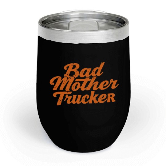 pulp fiction-"Bad motherTrucker" Chill Wine Tumblers