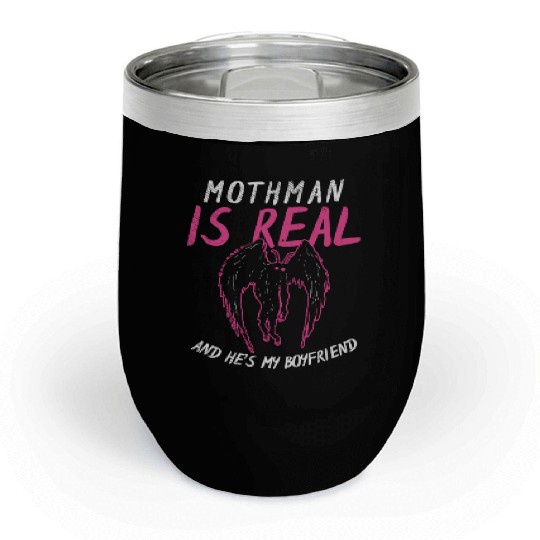 Mothman Is My Boyfriend For Cryptid Lover Chill Wine Tumblers