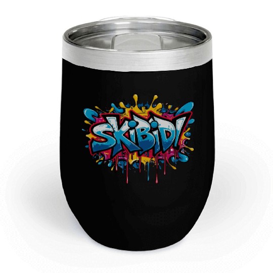 Skibidi Graffiti Drip Chill Wine Tumblers – Viral Slang Street A