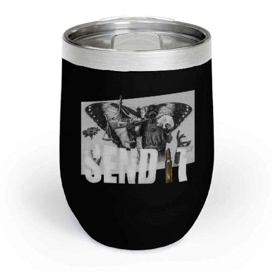 Send lawyers guns and money Chill Wine Tumblers